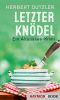 [Gasperlmaier 09] • Letzter Knödel